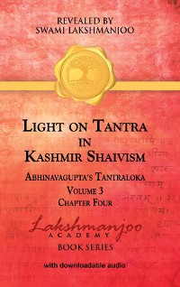 Cover Light on Tantra in Kashmir Shaivism - Volume 3