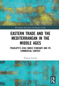 Cover Eastern Trade and the Mediterranean in the Middle Ages