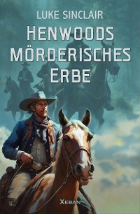 Cover Henwoods mörderisches Erbe