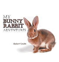 Cover My Bunny Rabbit Adventures