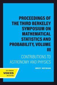 Cover Proceedings of the Third Berkeley Symposium on Mathematical Statistics and Probability, Volume III