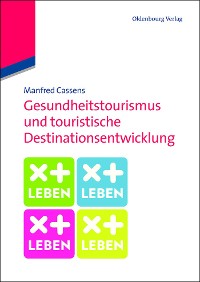 Cover Gesundheitstourismus und touristische Destinationsentwicklung