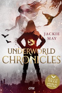 Cover Underworld Chronicles - Befreit