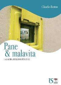 Cover Pane & malavita. La galera, istruzioni per l'uso