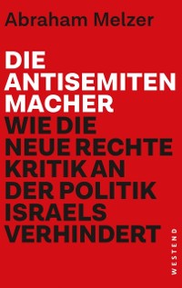 Cover Die Antisemitenmacher