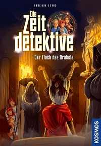 Cover Die Zeitdetektive, 5, Der Fluch des Orakels