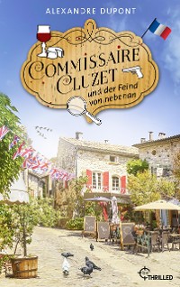 Cover Commissaire Cluzet und der Feind von nebenan