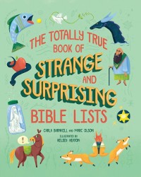 Cover Totally True Book of Strange and Surprising Bible Lists