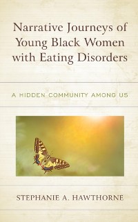 Cover Narrative Journeys of Young Black Women with Eating Disorders