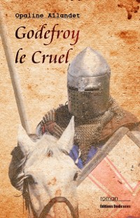 Cover Godefroy le Cruel
