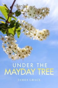 Cover Under The Mayday Tree