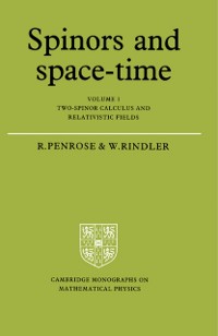 Cover Spinors and Space-Time: Volume 1, Two-Spinor Calculus and Relativistic Fields