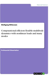 Cover Computational efficient flexible multibody dynamics with nonlinear loads and many modes