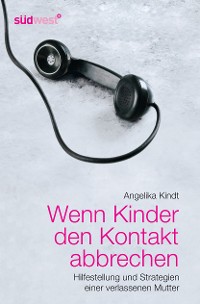 Cover Wenn Kinder den Kontakt abbrechen