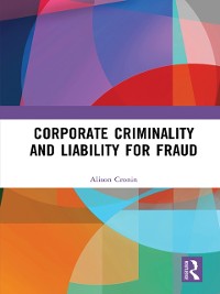 Cover Corporate Criminality and Liability for Fraud