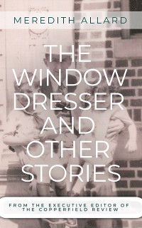 Cover The Window Dresser and Other Stories