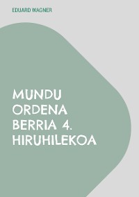 Cover Mundu Ordena Berria 4. hiruhilekoa