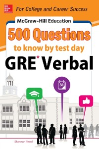 Cover McGraw-Hill Education 500 GRE Verbal Questions to Know by Test Day