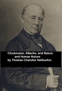Cover Clockmaker; Attache; and Nature and Human Nature
