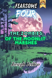 Cover The Zombies of the Moonlit Marshes