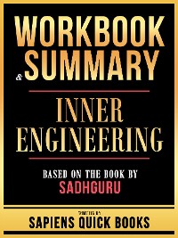 Cover Workbook & Summary - Inner Engineering - Based On The Book By Sadhguru