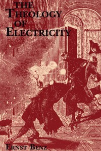 Cover The Theology of Electricity