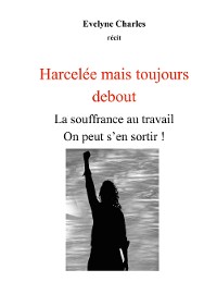 Cover Harcelée mais debout