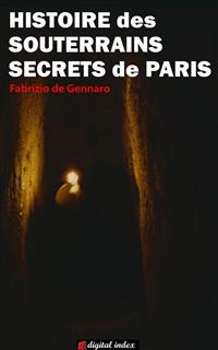 Cover Histoire des souterrains secrets de Paris