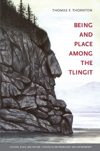 Cover Being and Place among the Tlingit