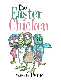 Cover The Easter Chicken