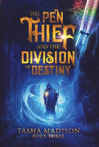 Cover The Pen Thief and the Division of Destiny