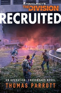 Cover Tom Clancy's The Division: Recruited