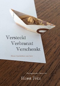 Cover Versteckt - Verbrannt - Verschenkt