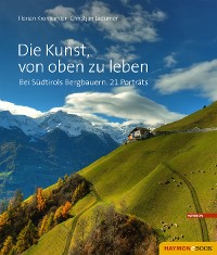 Cover Die Kunst, von oben zu leben