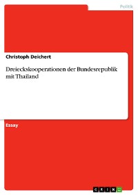 Cover Dreieckskooperationen der Bundesrepublik mit Thailand