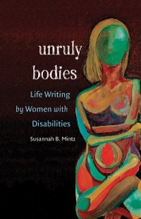Cover Unruly Bodies