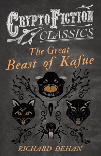 Cover Great Beast of Kafue (Cryptofiction Classics - Weird Tales of Strange Creatures)