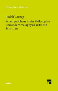 Cover Scheinprobleme in der Philosophie und andere metaphysikkritische Schriften