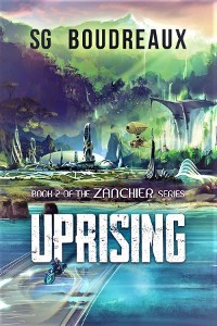 Cover Uprising Book 2 in the Zanchier Series