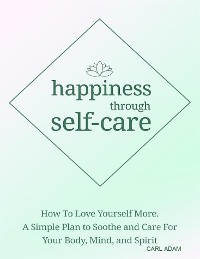 Cover Happiness Through Self-Care
