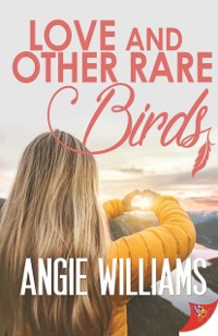 Cover Love and Other Rare Birds