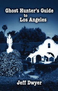 Cover Ghost Hunter's Guide to Los Angeles