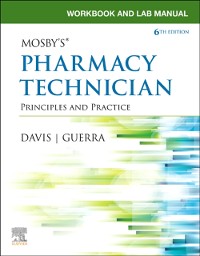 Cover Workbook and Lab Manual for Mosby's Pharmacy Technician E-Book