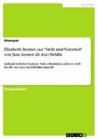 Cover Elizabeth Bennet aus "Stolz und Vorurteil" von Jane Austen als Anti-Heldin