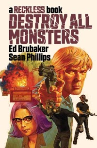 Cover Destroy All Monsters: A Reckless Book