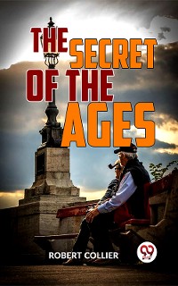 Cover THE SECRET OF AGES — COMPLETE