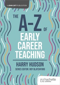 Cover A-Z of Early Career Teaching