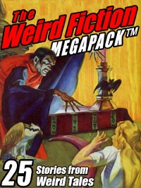 Cover Weird Fiction MEGAPACK (R)