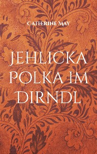 Cover Jehlicka Polka im Dirndl