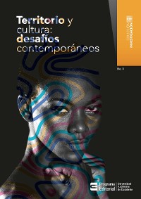 Cover Territorio y cultura: desafíos contemporáneos